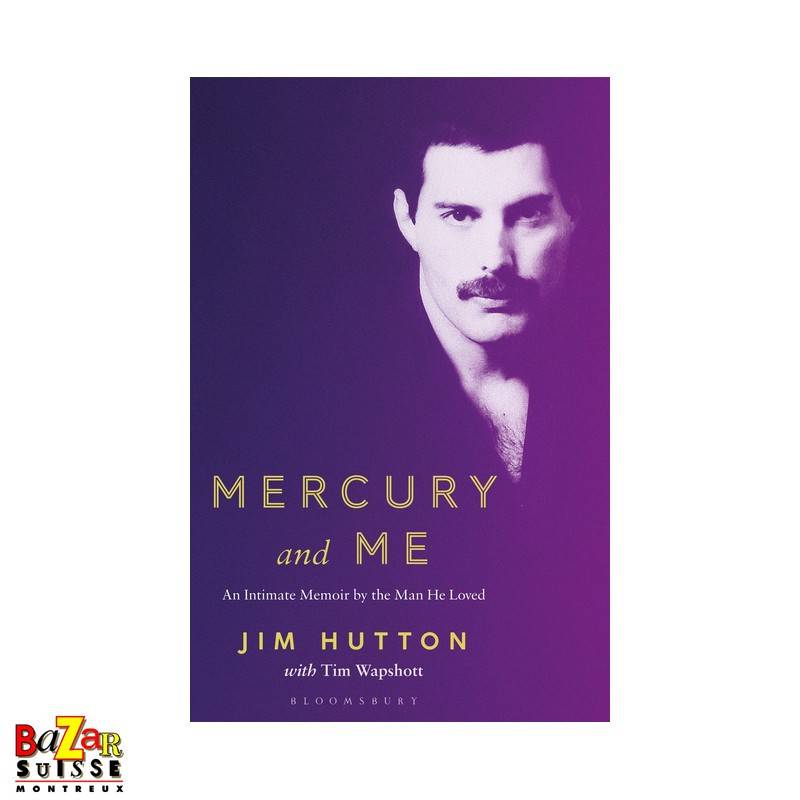 Mercury and me an Intimate Memoir by the Man Freddie Loved Mercury and me an Intimate Memoir by the Man Freddie Loved