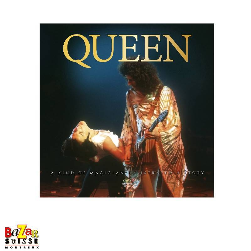 Queen - A Kind of Magic - An illustrated history Queen - A Kind of Magic - An illustrated history