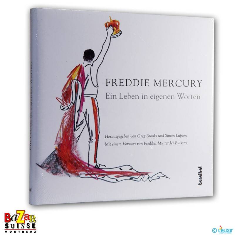 Freddie Mercury "Ein Leben in eigenen Worten" Freddie Mercury "Ein Leben in eigenen Worten"